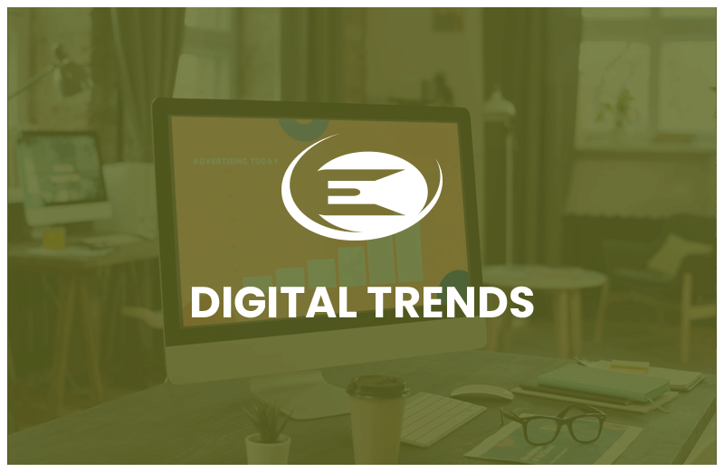 E-dreamz digital trends