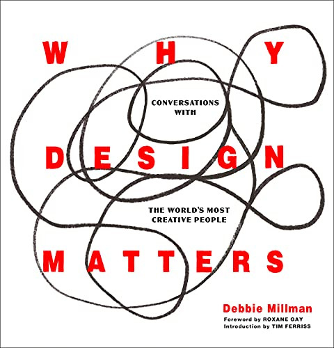 Why Design Matters | Debbie Millman